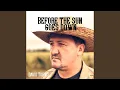 Download Lagu Before the sun goes down