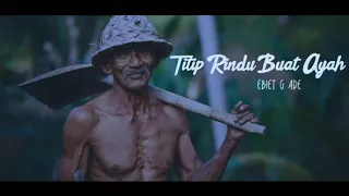 Download Only Music  Ebiet G Ade   Titip Rindu Buat Ayah  Cover Bryce Adam MP3