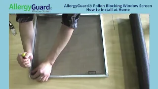 Genuine AllergyGuard Pollen Blocking Window Screen How to Install at Home