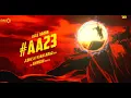 23 Theme Extended Version | Icon Star Allu Arjun | Lokesh Kanagaraj | Anirudh