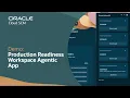 Production Readiness Workspace Agentic App in Oracle SCM Demo
