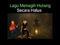 Download Lagu Lagu Menagih Hutang Secara halus