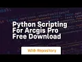 python scripting for arcgis pro free download