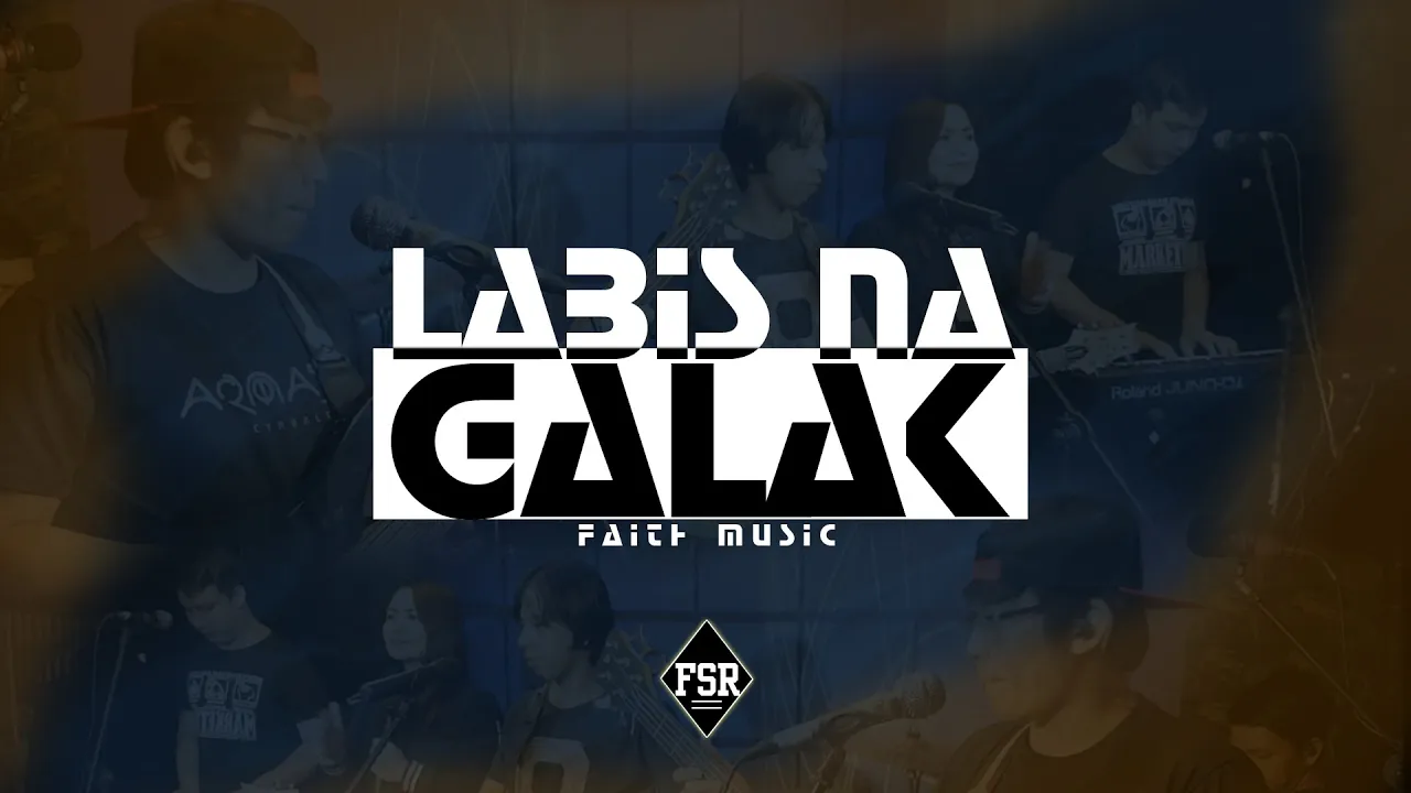 LABIS NA GALAK FSR  Ph cover #FSR #LiveWorship