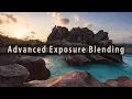 Post Processing Tutorial - Advanced Exposure Blending