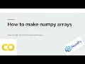 How to make 1D and 2D Numpy Arrays Colaboratory part 2