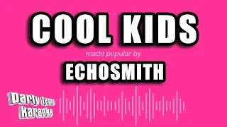 Download Echosmith - Cool Kids (Karaoke Version) MP3