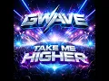 Take Me Higher - Extended