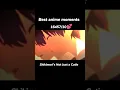 Lagu Best anime moments 💕