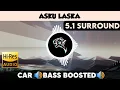 Download Lagu Asku Laska|🎧 5.1 Surround 🎧| 🔊Bass Boosted🔊 | Sub  🔊Bass🔊 | by THARMi2005