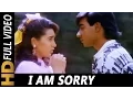 Download Lagu I Am Sorry | Mukul Agarwal, Alka Yagnik | Sangram 1993 Songs| Ajay Devgn, Karisma Kapoor