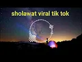 Download Lagu sholawat viral tik tok. SAUQBILU-YA-KHALIQI