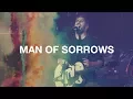 Download Lagu Man Of Sorrows - Hillsong Worship