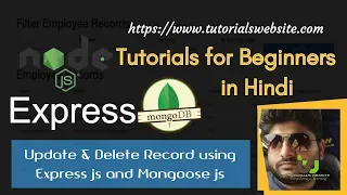 Node js Tutorials for beginners in Hindi Update Delete Record using express js and Mongoose js