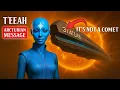 🚨 3i ATLAS Is Not What You Think – It’s Not Just a Comet | Arcturian Council of Five Reveal (T’EEAH)