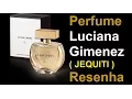 Download Lagu PERFUME ( LUCIANA GIMENEZ ) JEQUITI RESENHA