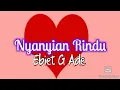Download Lagu Ebiet G Ade - Nyanyian Rindu