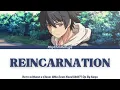 Lagu Hero Without a Class: Who Even Needs Skills?! Opening - Reincarnation with Kan/Rom/En