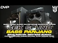Download Lagu DJ CEK SOUND FULL BASS PANJANG BENING PALING GLERR HOREG ANDALAN SOUND SYSTEM TERBARU 2025
