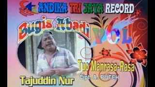 Download Tajuddin Nur - Tuo Manrasa rasa Album Bugis Abadi Vol 6 Andika Trijaya Record MP3