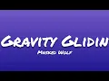 Download Lagu Masked Wolf- Gravity Glidin (Lyrics)