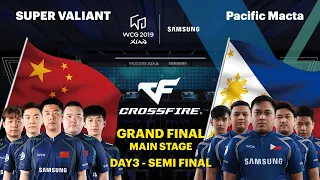 WCG 2019 GF CrossFire Semi Final Match 1 Set 2 SUPER VALIANT vs Pacific Macta