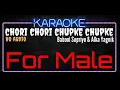 Karaoke Chori Chori Chupke Chupke For Male HQ Audio - Babool Supriyo \u0026 Alka Yagnik