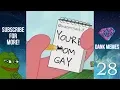 13 MIN OF DANK MEMES COMPILATION