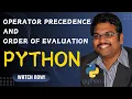 OPERATOR PRECEDENCE ORDER OF EVALUATION - PYTHON PROGRAMMING