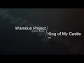 Wamdue Project - King Of My Castle (Roy Malone King Mix)
