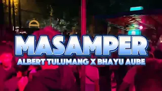 masamper akletu style albrt tlmg x bhayu aube remixx