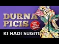 Download Lagu Hadi Sugito wayang kulit full semalaman Lakonan Durna Picis suara jernih