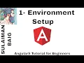 Angular 9 Tutorial for Beginners 1 - Environment Setup SULAIMAN BAIG