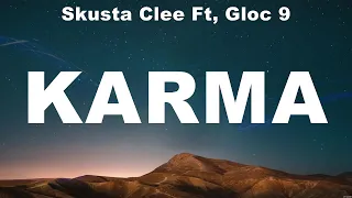 Download Skusta Clee Ft, Gloc 9 - Karma (Lyrics) Sasha Sloan, Reneé Dominique, Jason Mraz, Clean Bandit MP3