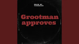 grootman approves