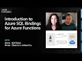 Introduction to Azure SQL Bindings for Azure Functions Data Exposed