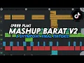 Lagu DJ MASHUP BARAT V2 X SHYMPONY STYLE BREAKFUNK MENGKANE | PRAKA PROJECT [FREE FLM]