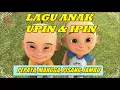 Download Lagu UPIN \u0026 IPIN LAGU ANAK - PEPAYA, MANGGA, PISANG, JAMBU