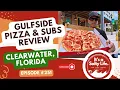 Gulfside Pizza Subs Review Clearwater FL