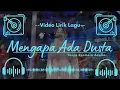 Lagu 🔴 Video Lirik Lagu - Mengapa Ada Dusta - Tasya Rosmala Adella
