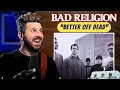 Download Lagu Another day, another BAD RELIGION analysis, and I ain't mad because this band is brilliant.