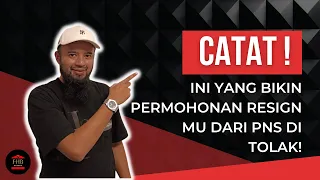 Download 5 Kondisi Yang Bikin Permohonan Resign Dari PNS di-TOLAK! MP3