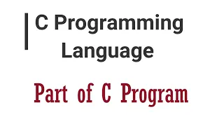 Lec 04 - Parts of C Programm Comment Section Header File main Function by Rajveer sir