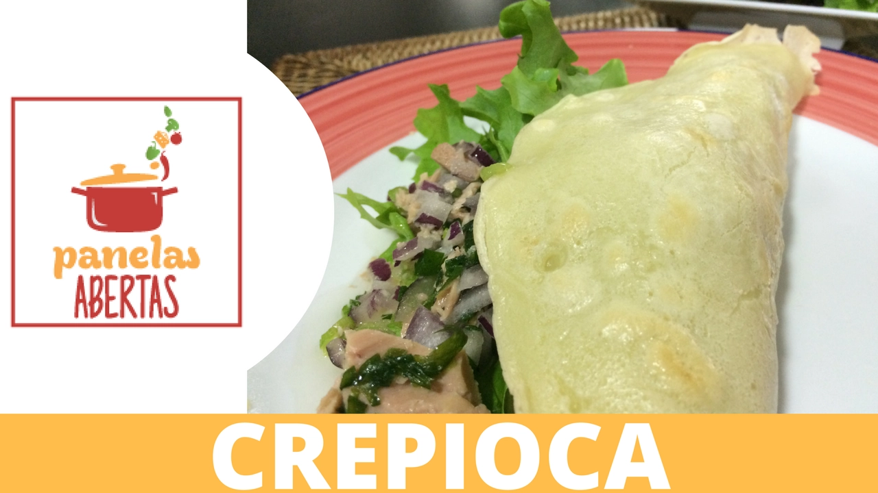 COMO FAZER CREPIOCA PANELAS ABERTAS #44