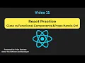 11 React Practice Class vs Functional Components Props Hands-On