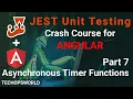 setTimeout JEST Unit Testing tutorial for Angular part 7 Techopsworld