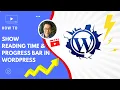 Download Lagu How to show reading time estimate and progress bar in WordPress posts