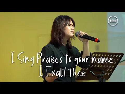 Download MP3 Verona - I Sing Praises to Your Name + I Exalt Thee