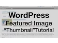 WordPress Featured Image Tutorial