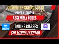 A Levels Computer Science 9618 Assembly Codes Questions by Sir Minhaj Akhtar